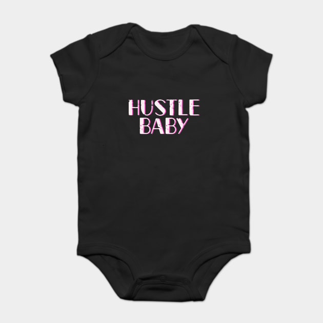 Hustle hard baby cute white and pink typography Baby Bodysuit by BoogieCreates